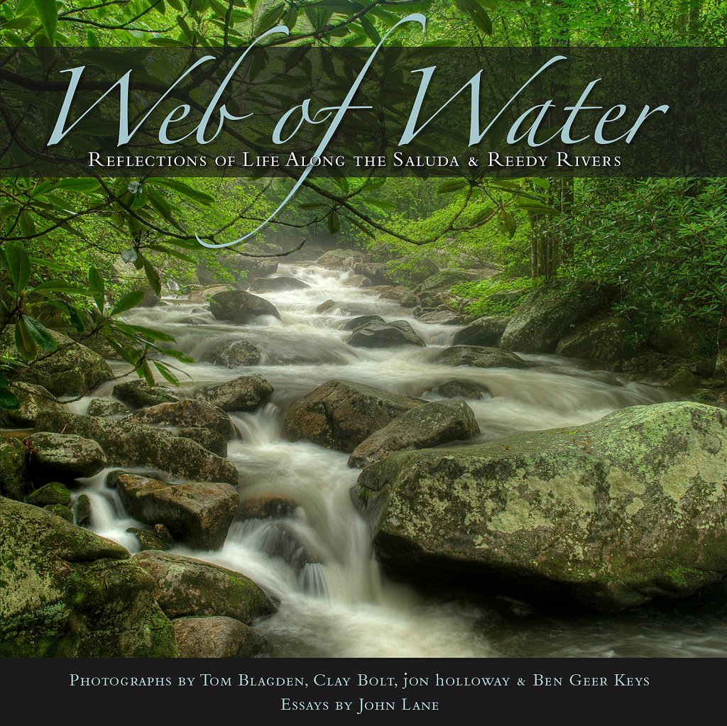 Web of Water: Reflections of Life Along the Saluda & Reedy Rivers book