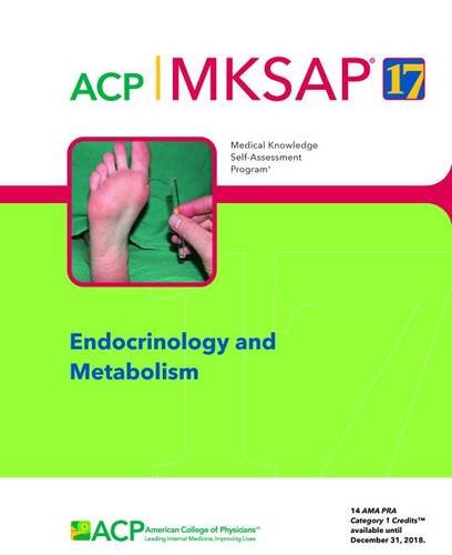 MKSAP® 17 Endocrinology and Metabolism Medicine