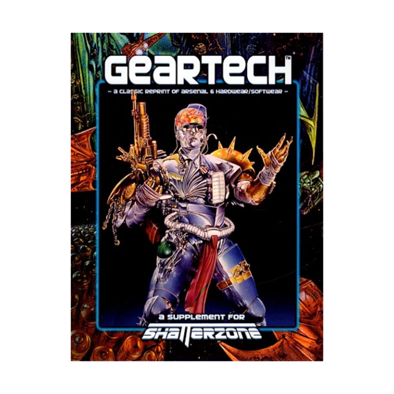 GearTech (Classic Reprint of Arsenal & Hardwear/Softwear): A Supplement for Shatterzone Paperback Leisure & Fun