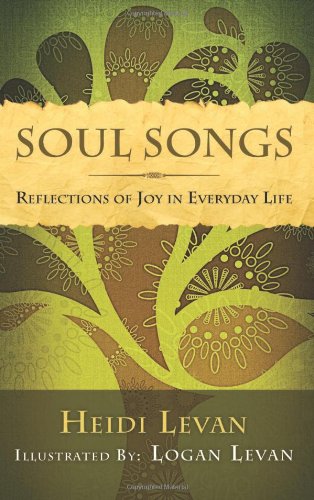 Soul Songs: Reflections of Joy in Everyday Life book