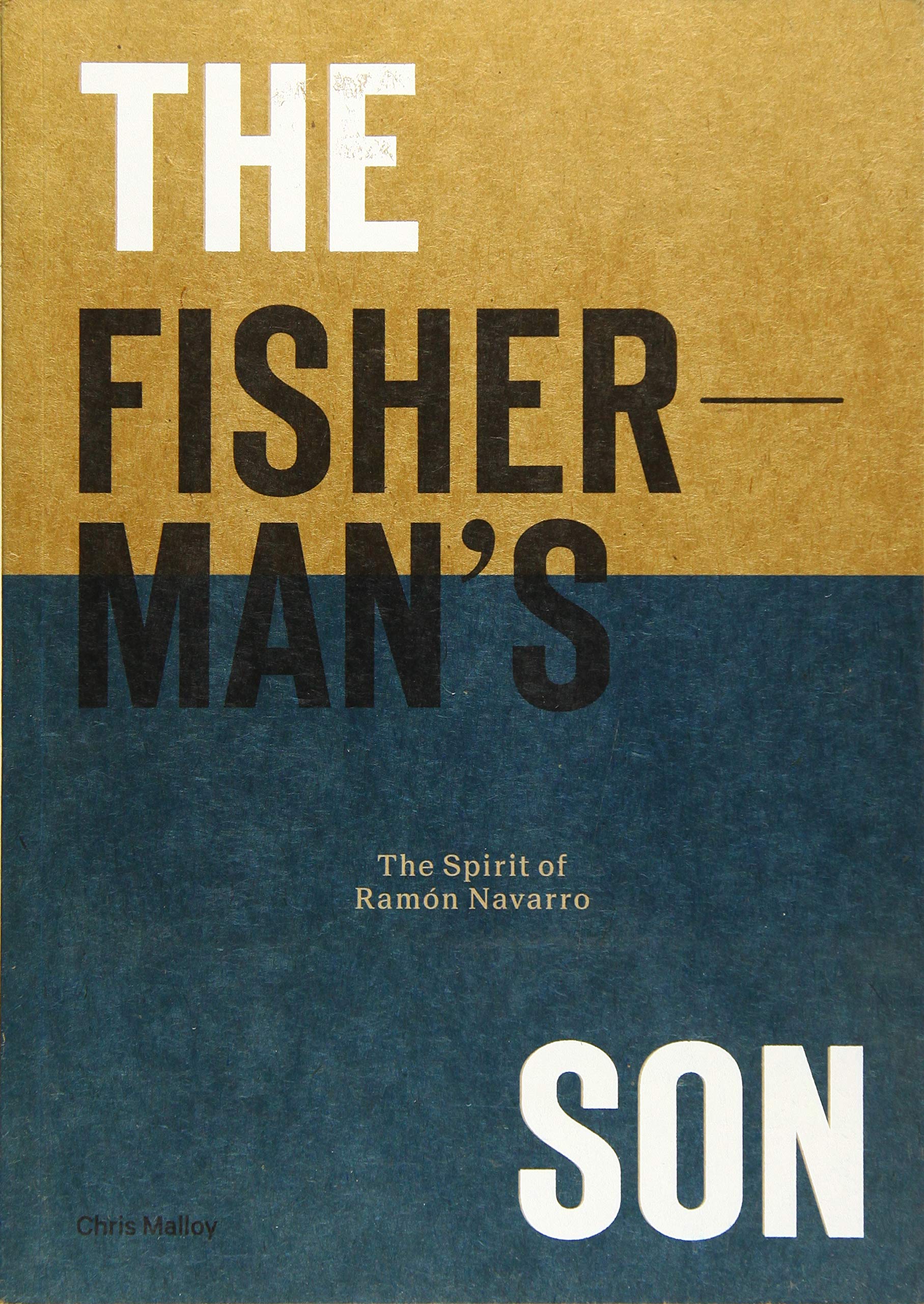 Fisherman's Son: The Spirit of Ramon Navarro Sports