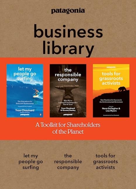 The Patagonia Business Library: Including Let My People Go Surfing, The Responsible Company, and Patagonia's Tools for Grassroots Activists Business, Finance & Career
