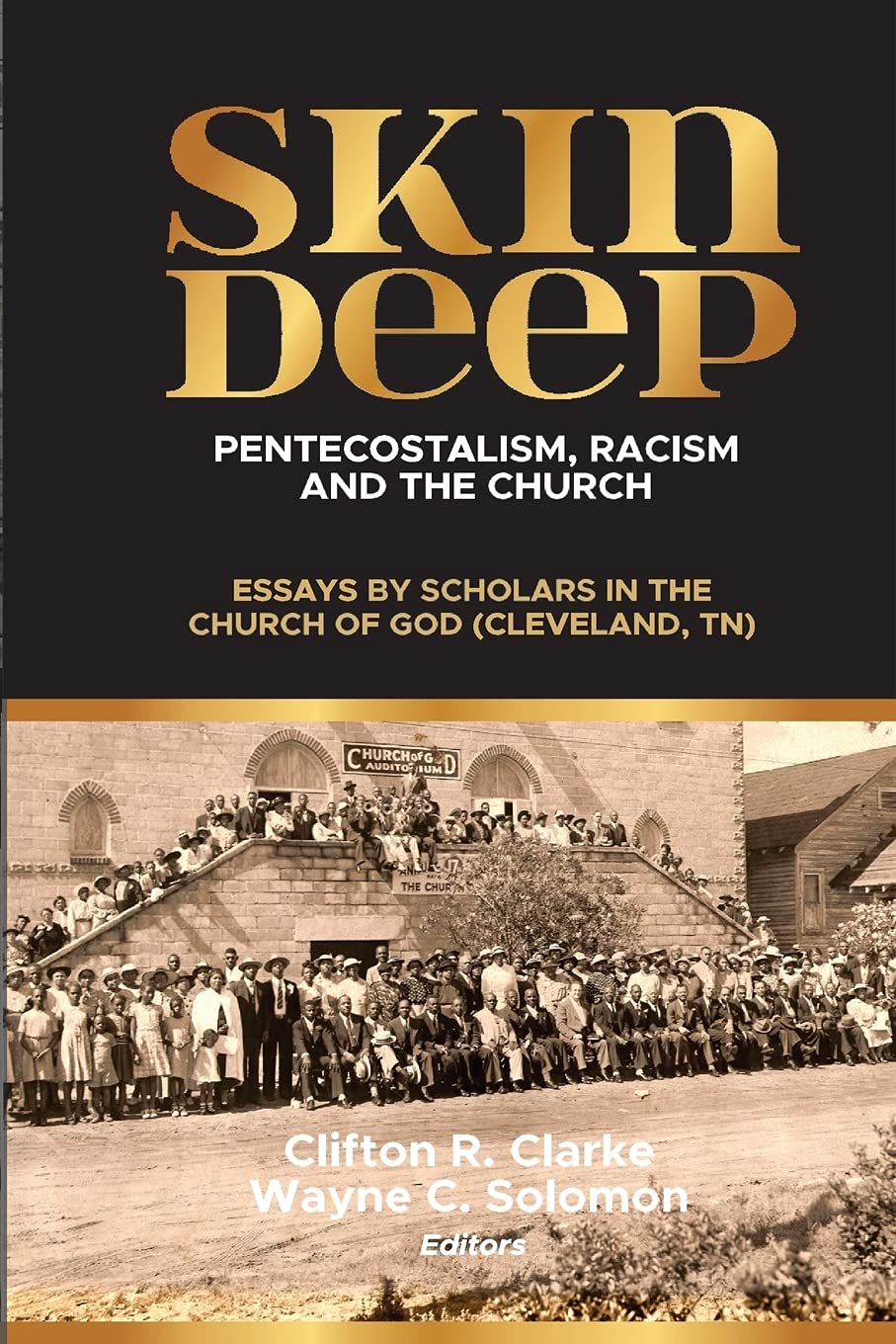 Skin Deep: Pentecostalism, Racism and the Church: Books