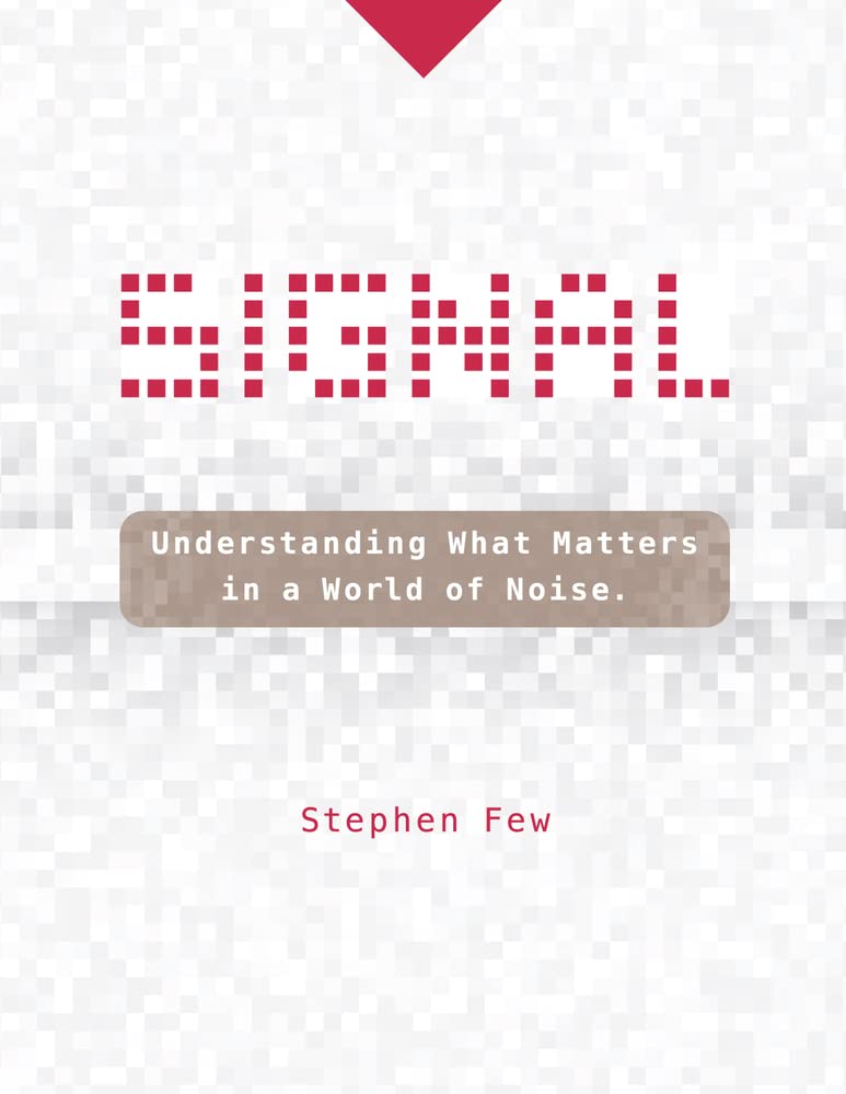 Signal: Understanding What Matters in a World of Noise Computer Science