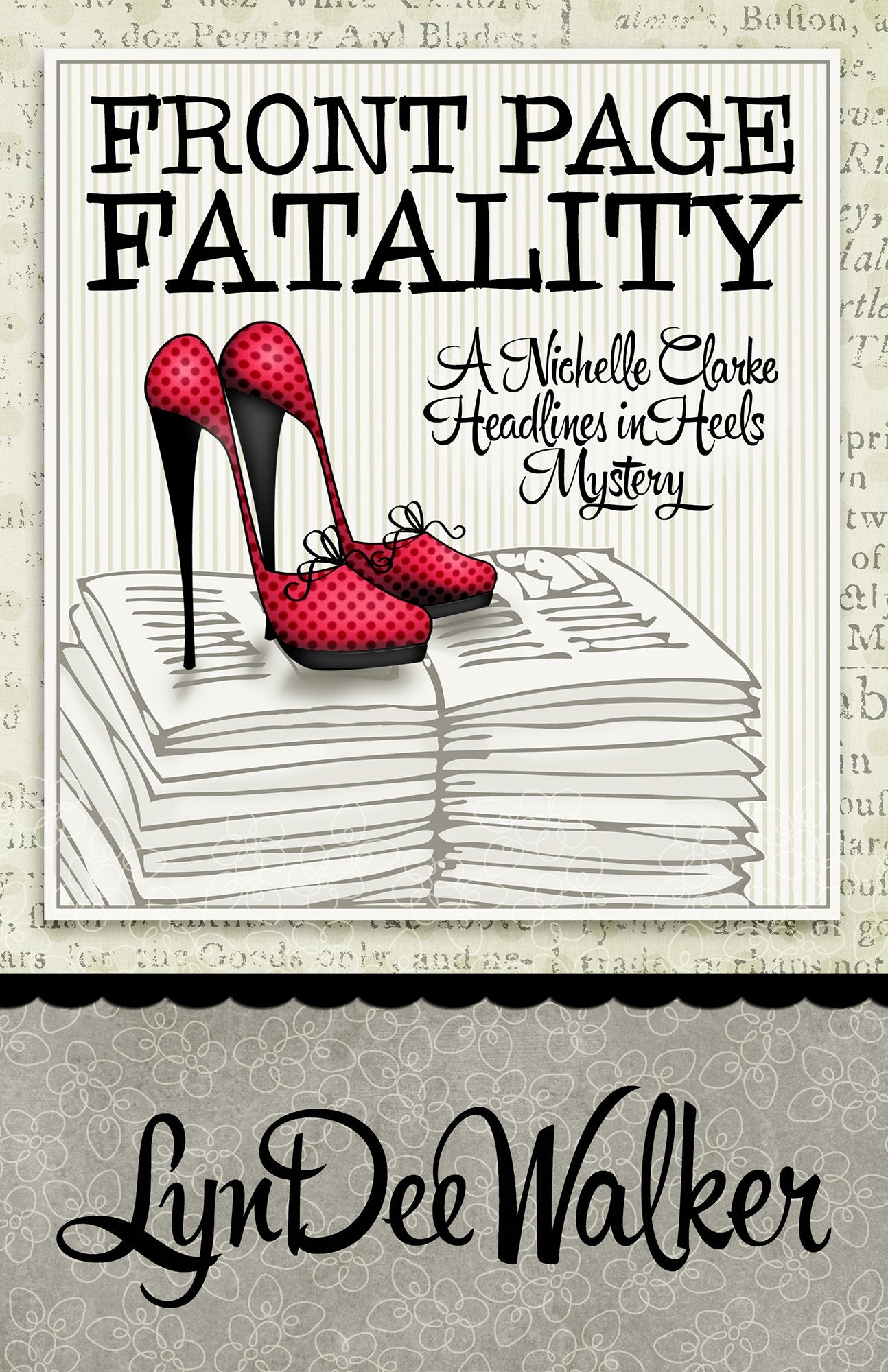 Front Page Fatality (A Headlines in High Heels Mystery, Band 1) Cosy Mystery & Humour