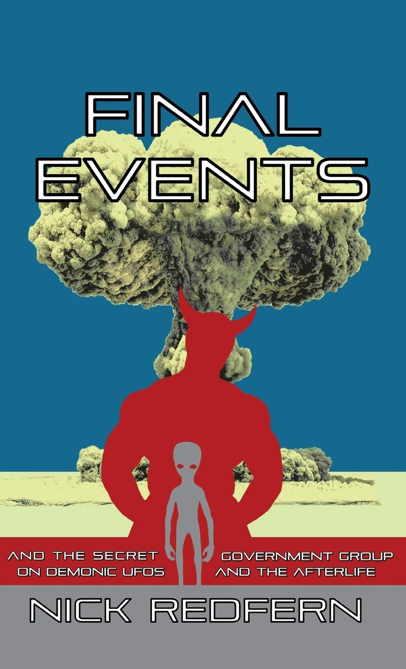 Final Events and the Secret Government Group on Demonic UFOs and the Afterlife Religion & Esotericism