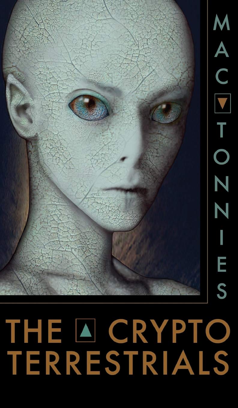 The Cryptoterrestrials: A Meditation on Indigenous Humanoids and the Aliens Among Us book