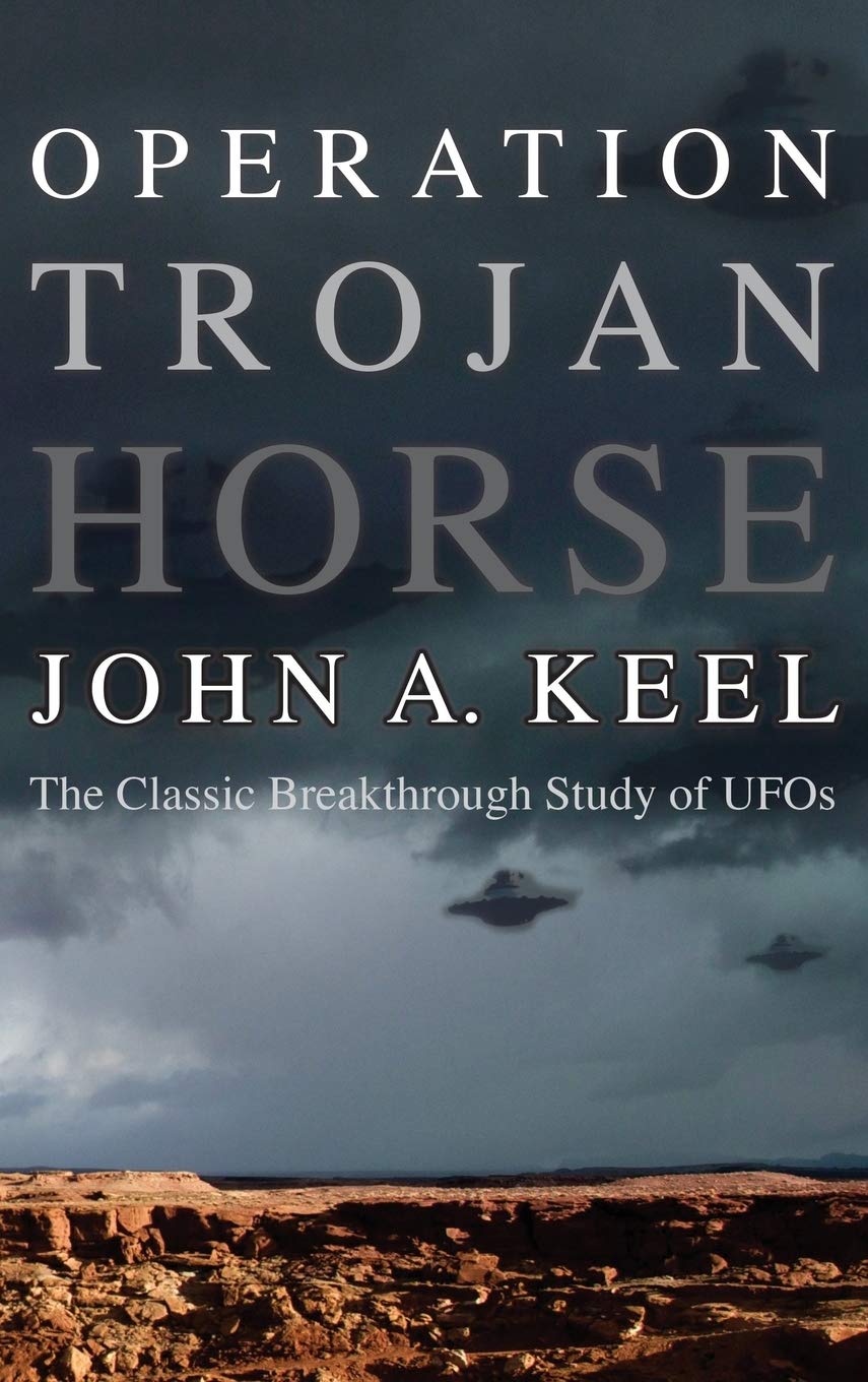 OPERATION TROJAN HORSE: The Classic Breakthrough Study of UFOs Religion & Esotericism