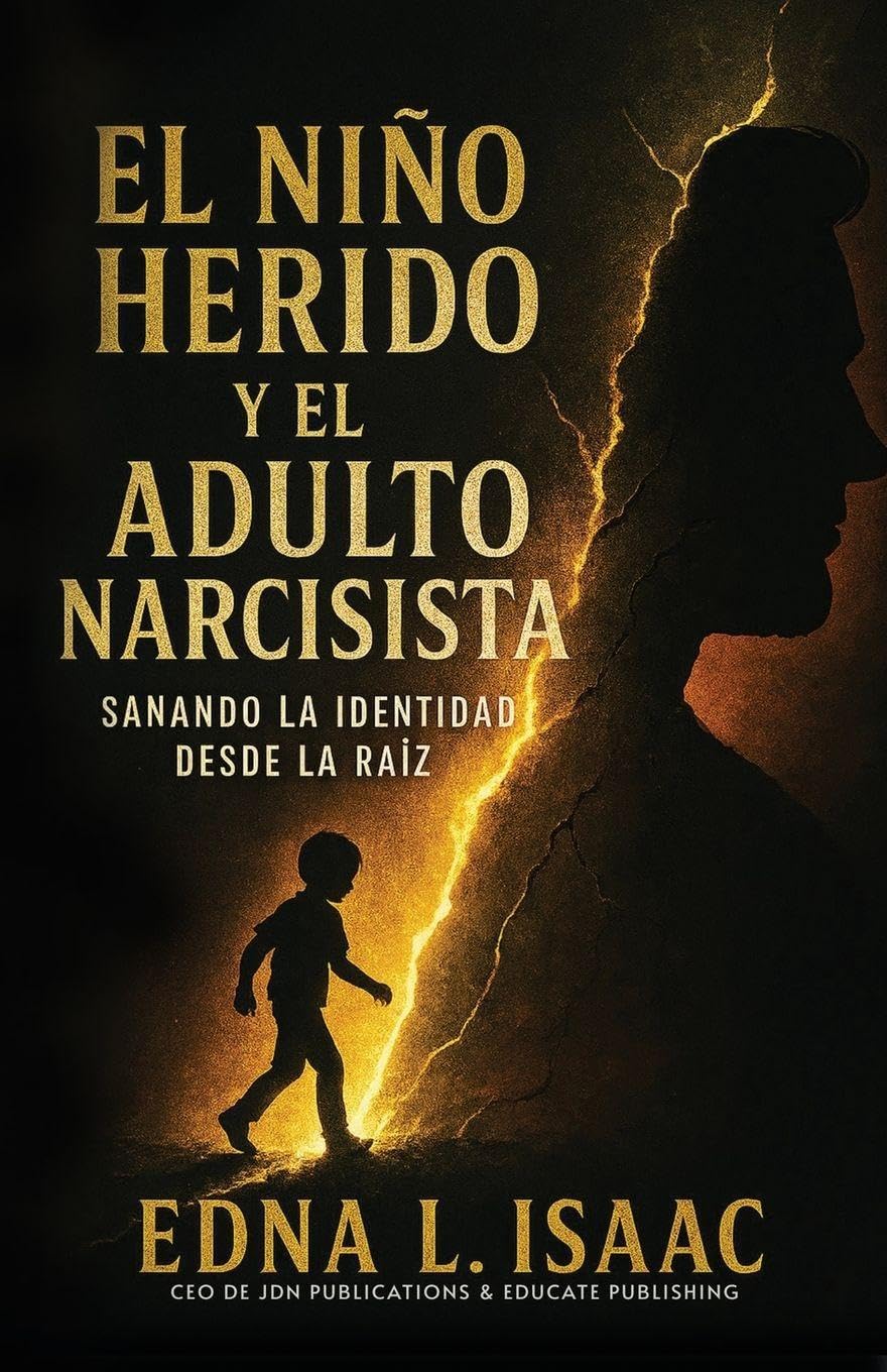 El Niño Herido y El Adulto Narcisista Religion & Esotericism