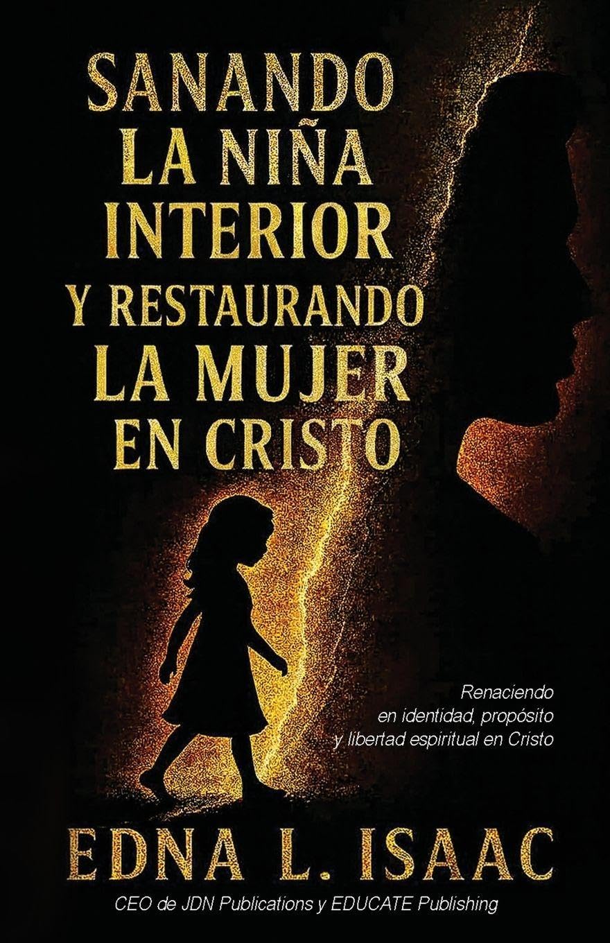 Sanando La Niña Interior y Restaurando La Mujer en Cristo Religion & Esotericism