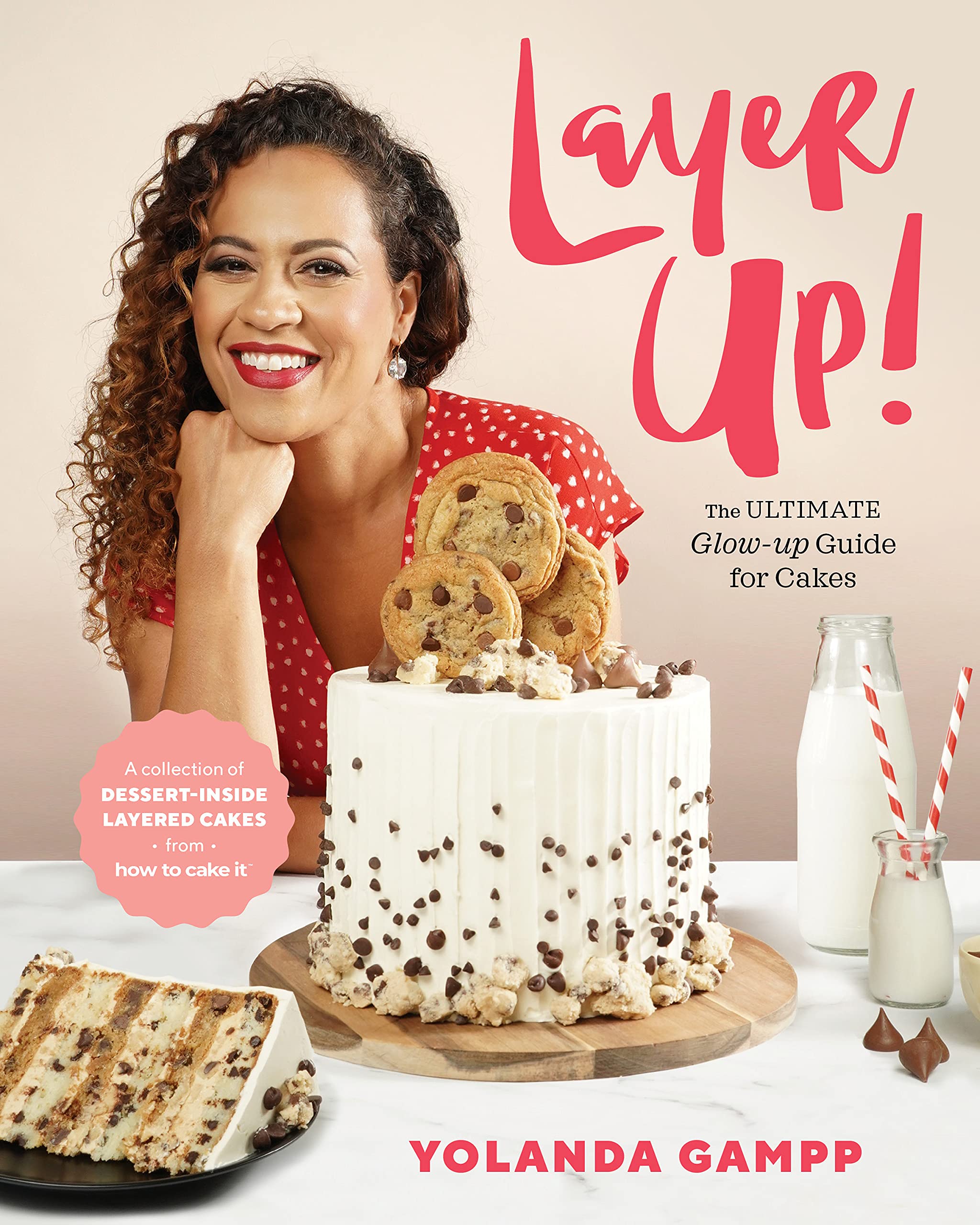 Layer Up!: The Ultimate Glow Up Guide for Cakes from How to Cake It Leisure, Home & Garden
