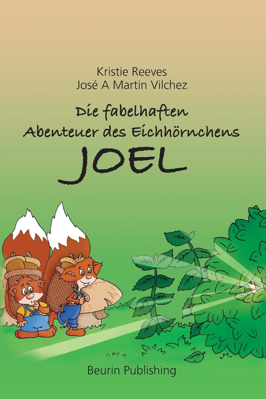 Die fabelhaften Abenteuer des Eichhörnchens Joel Novels & Short Stories