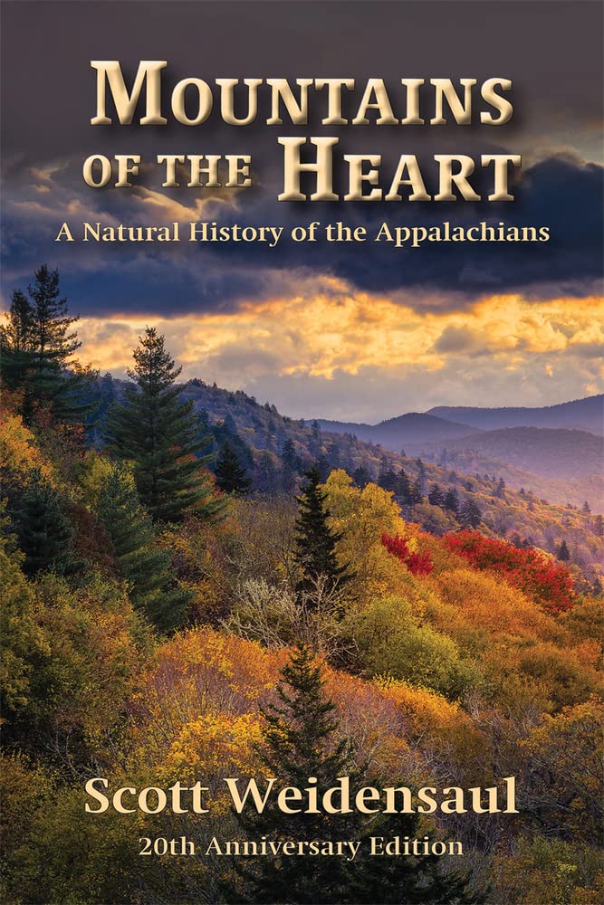 Mountains of the Heart: A Natural History of the Appalachians Social Sciences