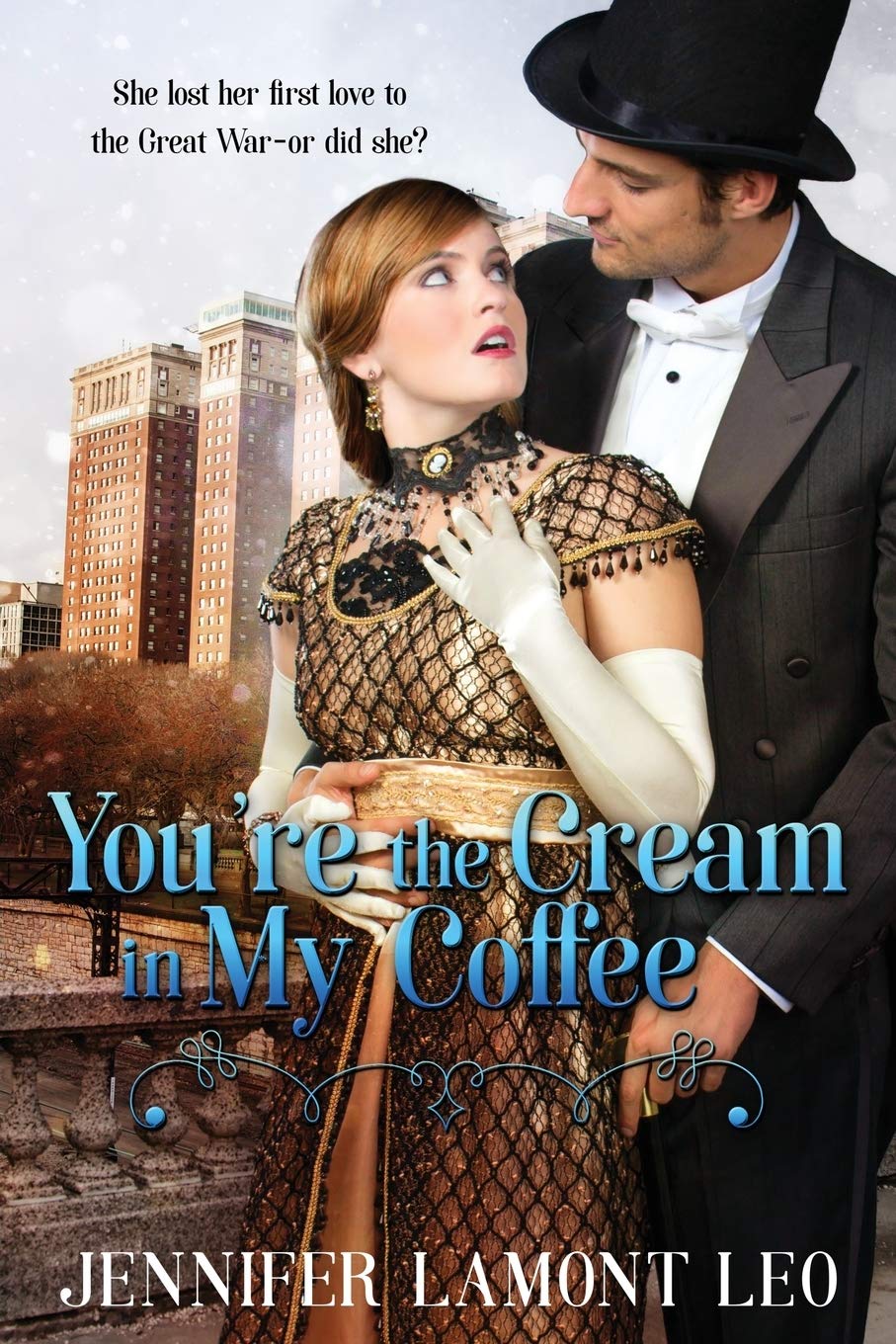 You're the Cream in My Coffee (Roaring Twenties Series, Band 1) Historical Fiction