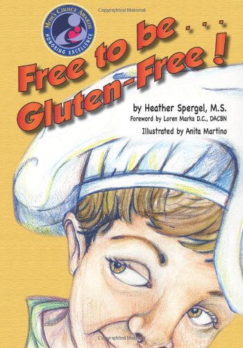 Free to Be... Gluten-Free! Health, Nutrition & Fitness