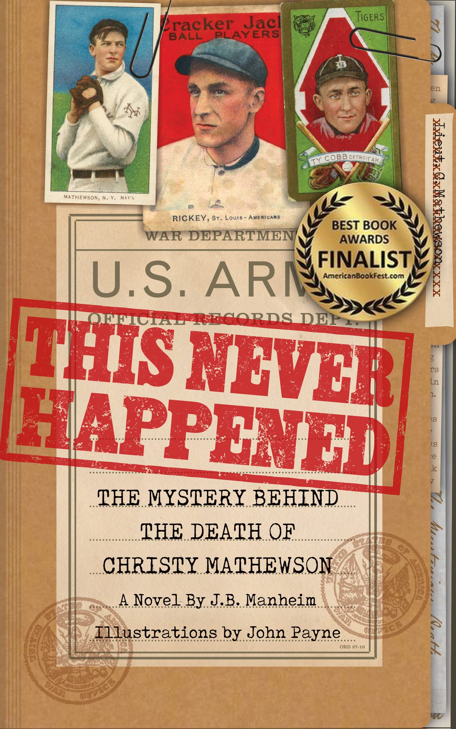 This Never Happened: The Mystery Behind the Death of Christy Mathewson: The Mystery Behind the Death of Christy Mathewson Leisure & Fun