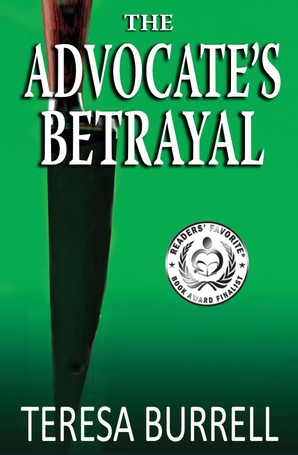 The Advocate's Betrayal (The Advocate Series, Band 2) Detective & CSI