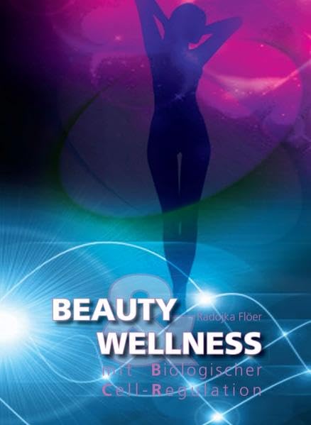 Beauty & Wellness: mit Biologischer Cell Regulation Leisure, Home & Garden