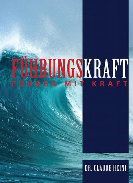 Führungskraft: Führen mit Kraft Books