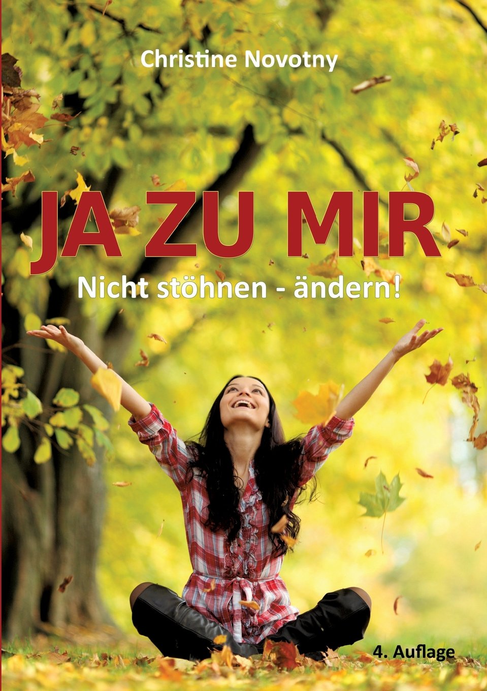 JA ZU MIR: Nicht stöhnen - ändern! Health, Nutrition & Fitness