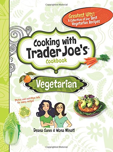 Cooking With Trader Joe's Cookbook: Vegetarian book
