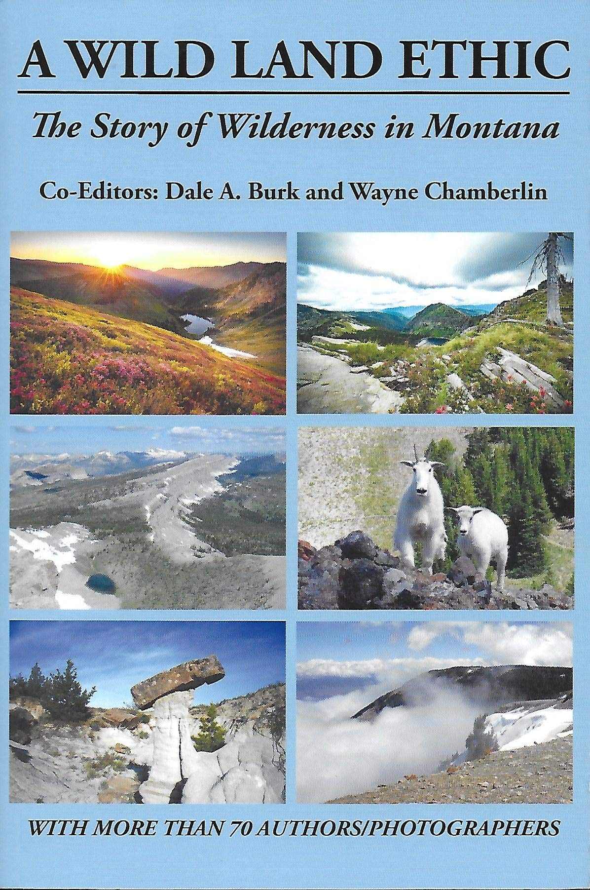A Wild Land Ethic: The History of Wilderness in Montana Books