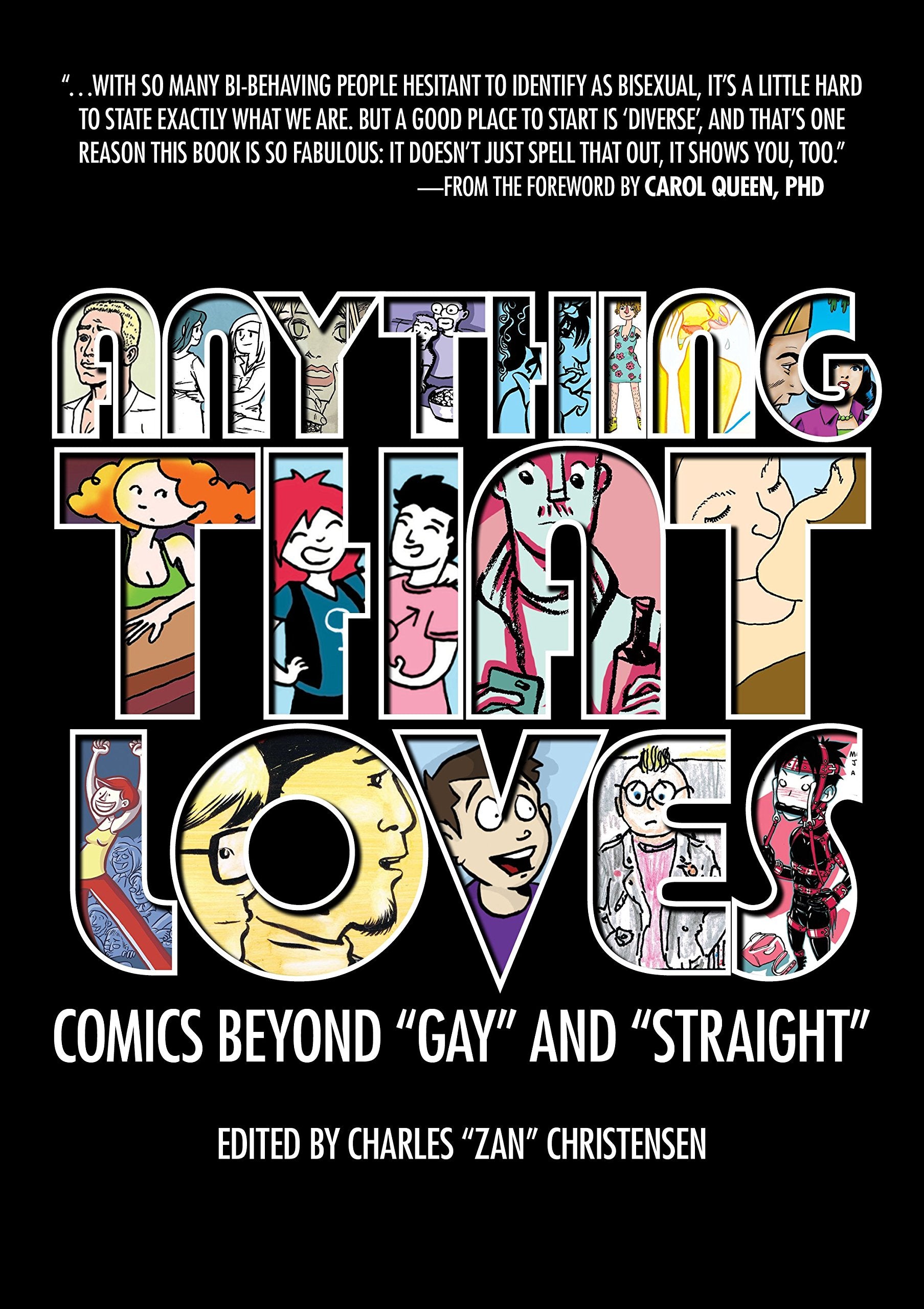Anything That Loves. Comics beyound "Gay" and "Straight" Books