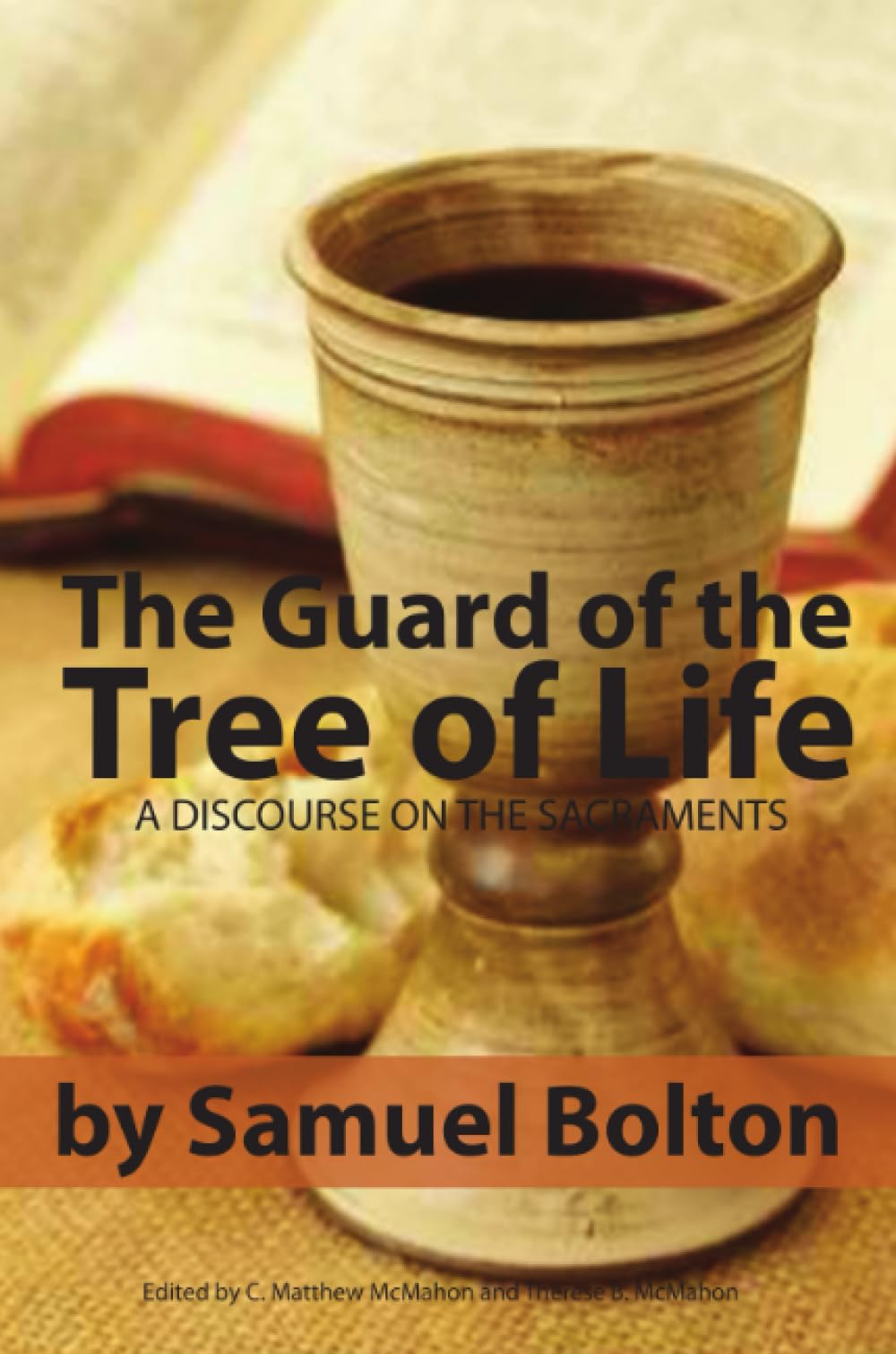 The Guard of the Tree of Life, a Discourse on the Sacraments Religion & Esotericism
