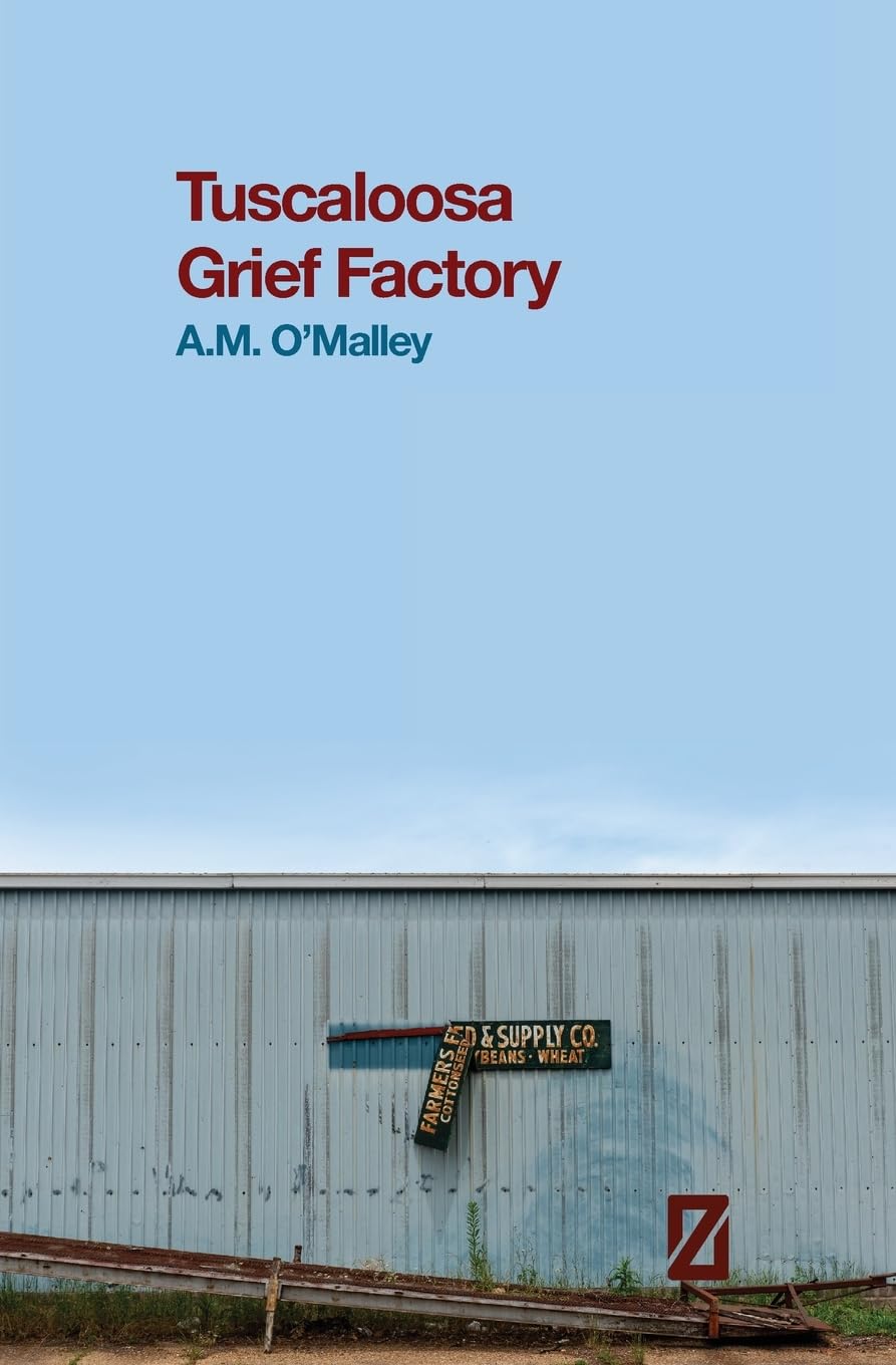 Tuscaloosa Grief Factory Poetry