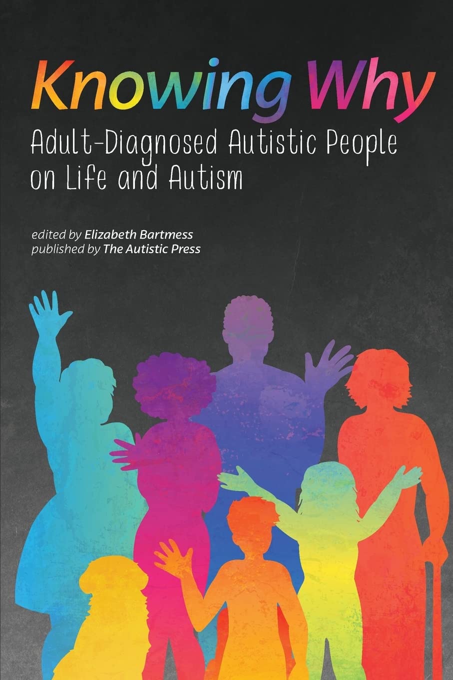 Knowing Why: Adult-Diagnosed Autistic People on Life and Autism Medicine