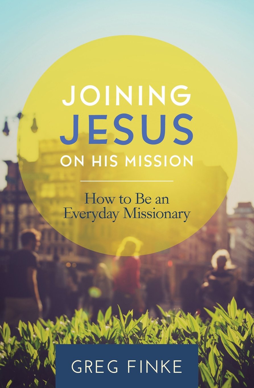 Joining Jesus on His Mission: How to Be an Everyday Missionary Religion & Esotericism