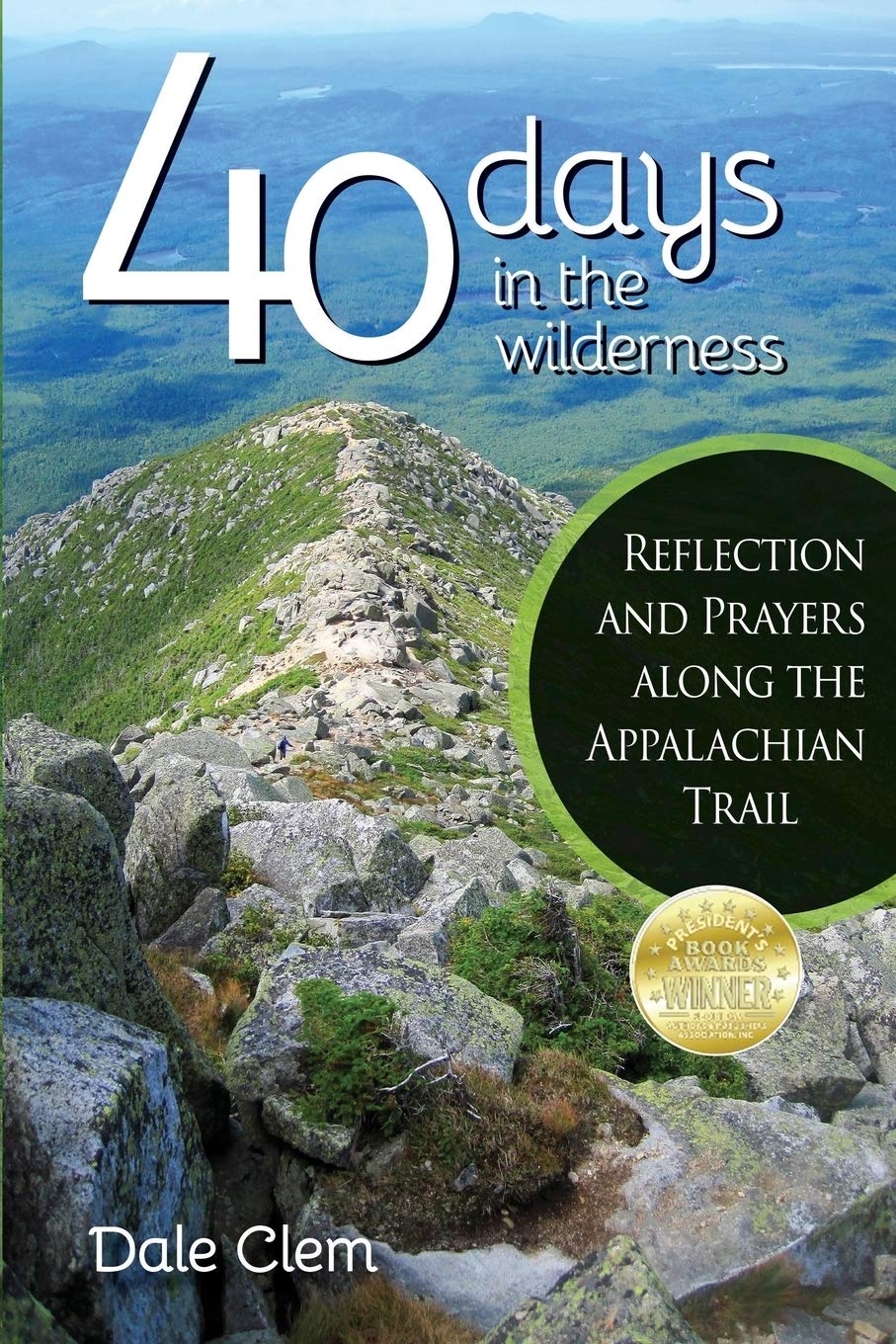 40 Days in the Wilderness: Reflection and Prayersalong the Appalachian Trail Health, Nutrition & Fitness