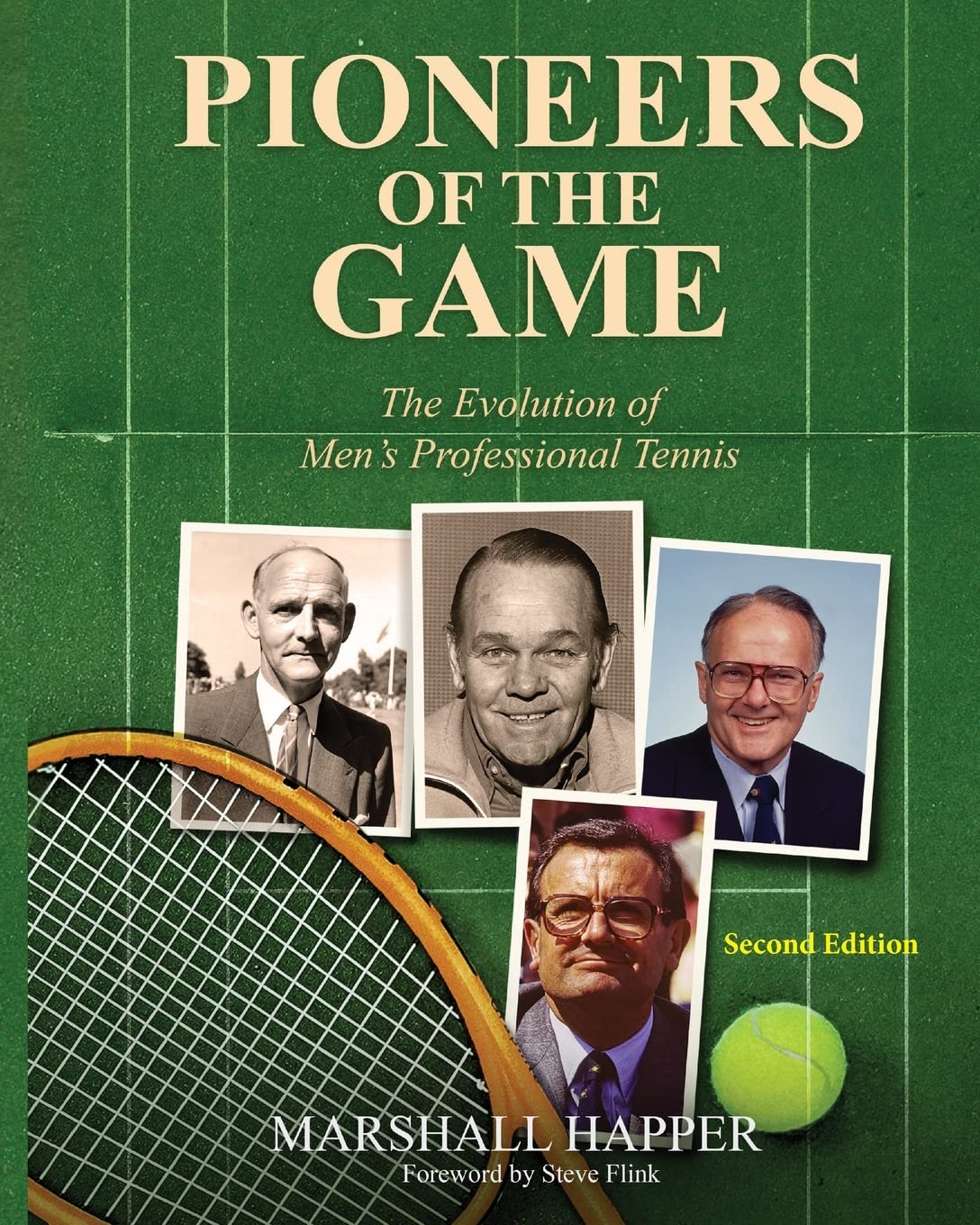 PIONEERS OF THE GAME: The Evolution of Men's Professional Tennis - Second Edition Leisure & Fun