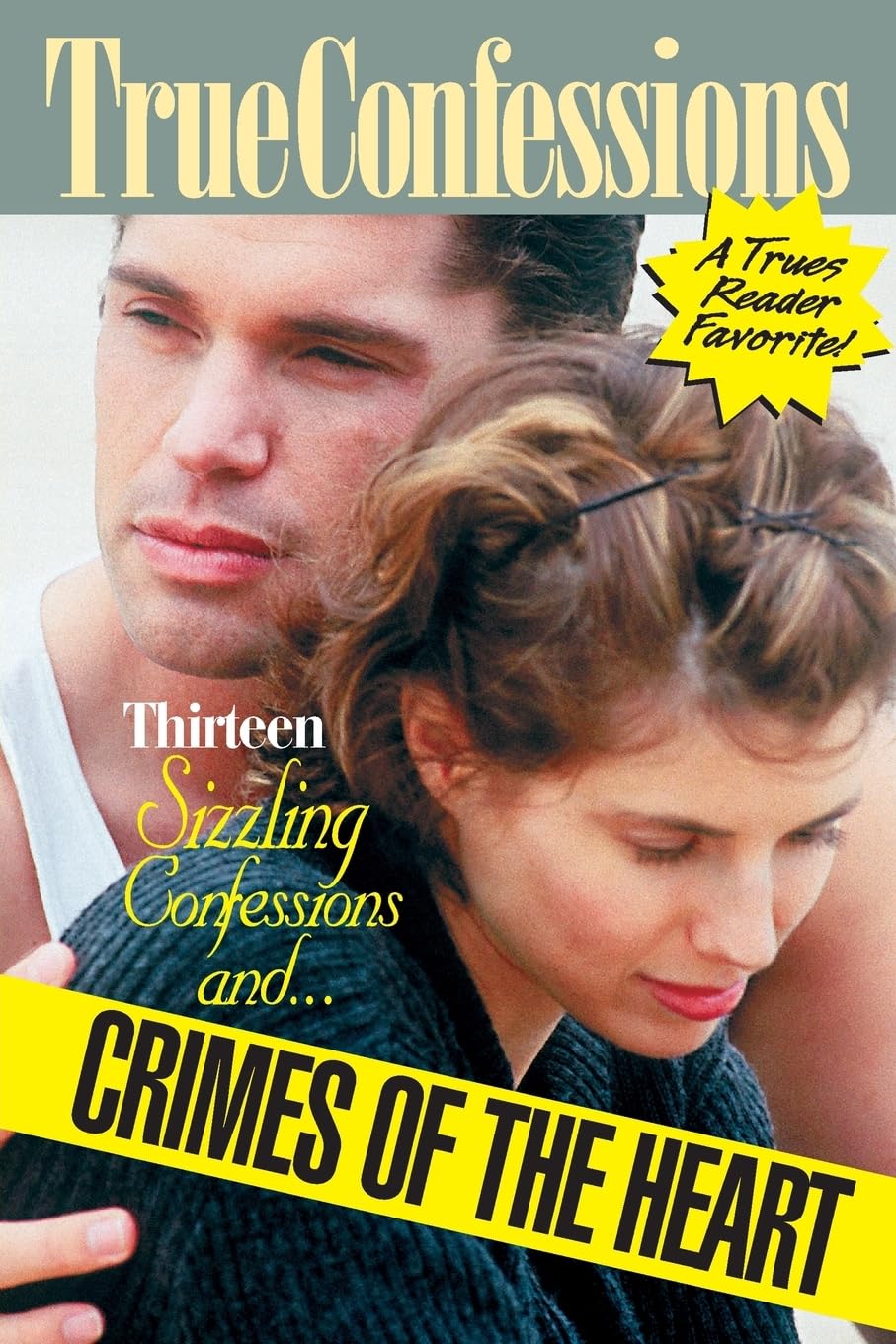 Thirteen Sizzling Confessions and Crimes of the Heart Contemporary Romance