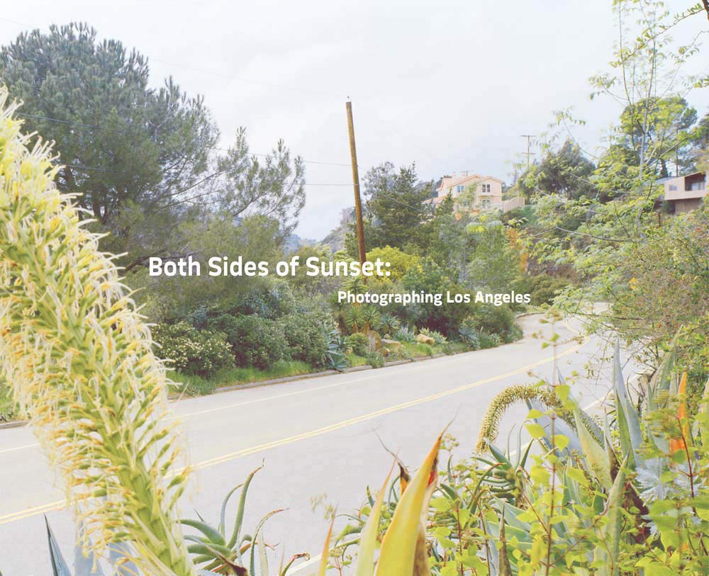 Both Sides of Sunset : Photographing Los Angeles Photography
