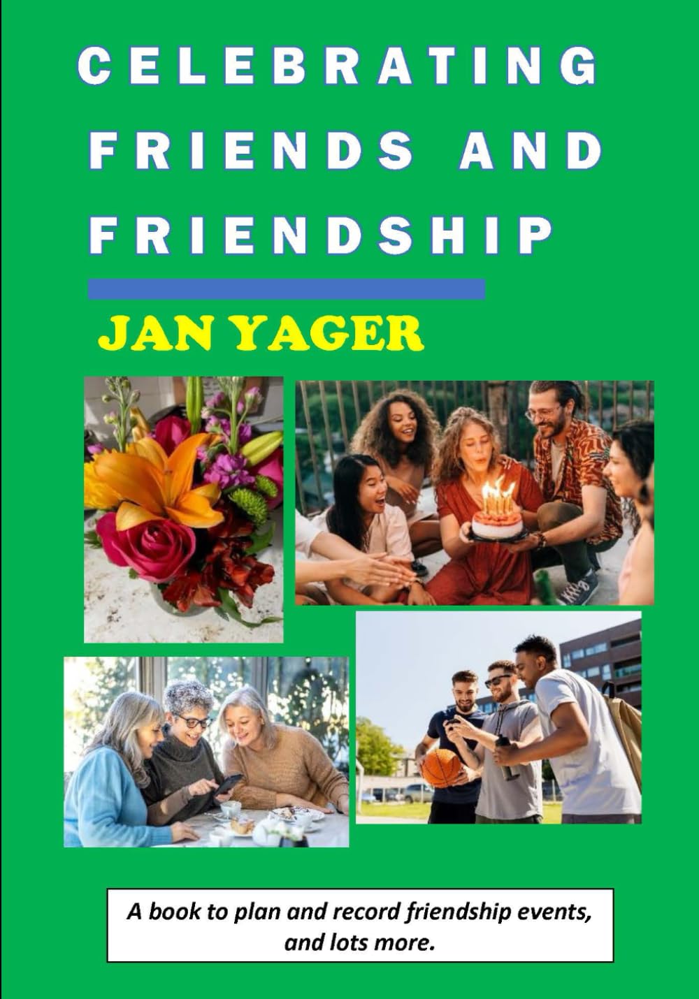 Celebrating Friends and Friendship Partnership & Love