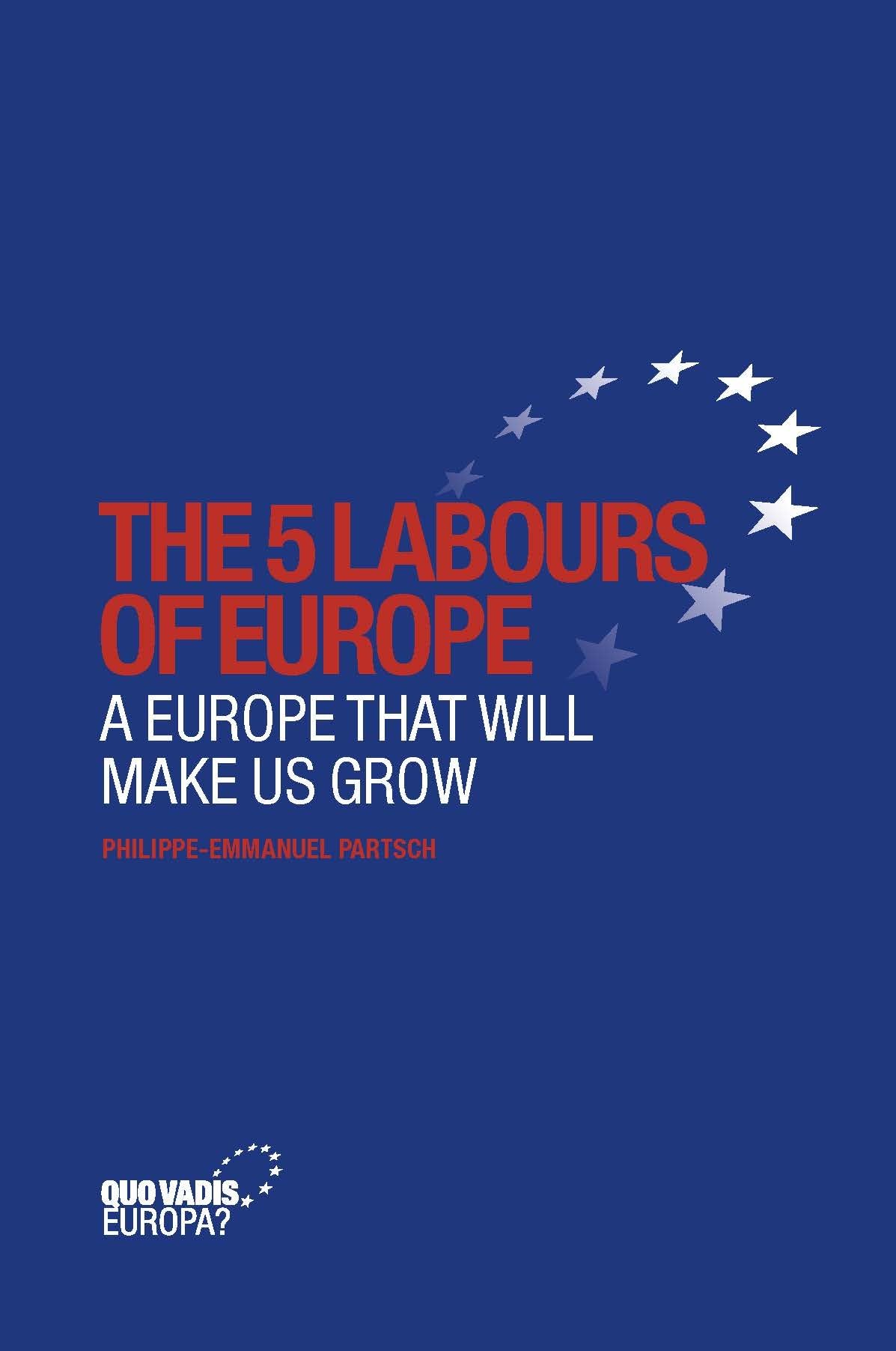 Ian Forrester - A Scot Without Borders Liber Amicorum Volume I: A Europe That Will Make Us Grow Law