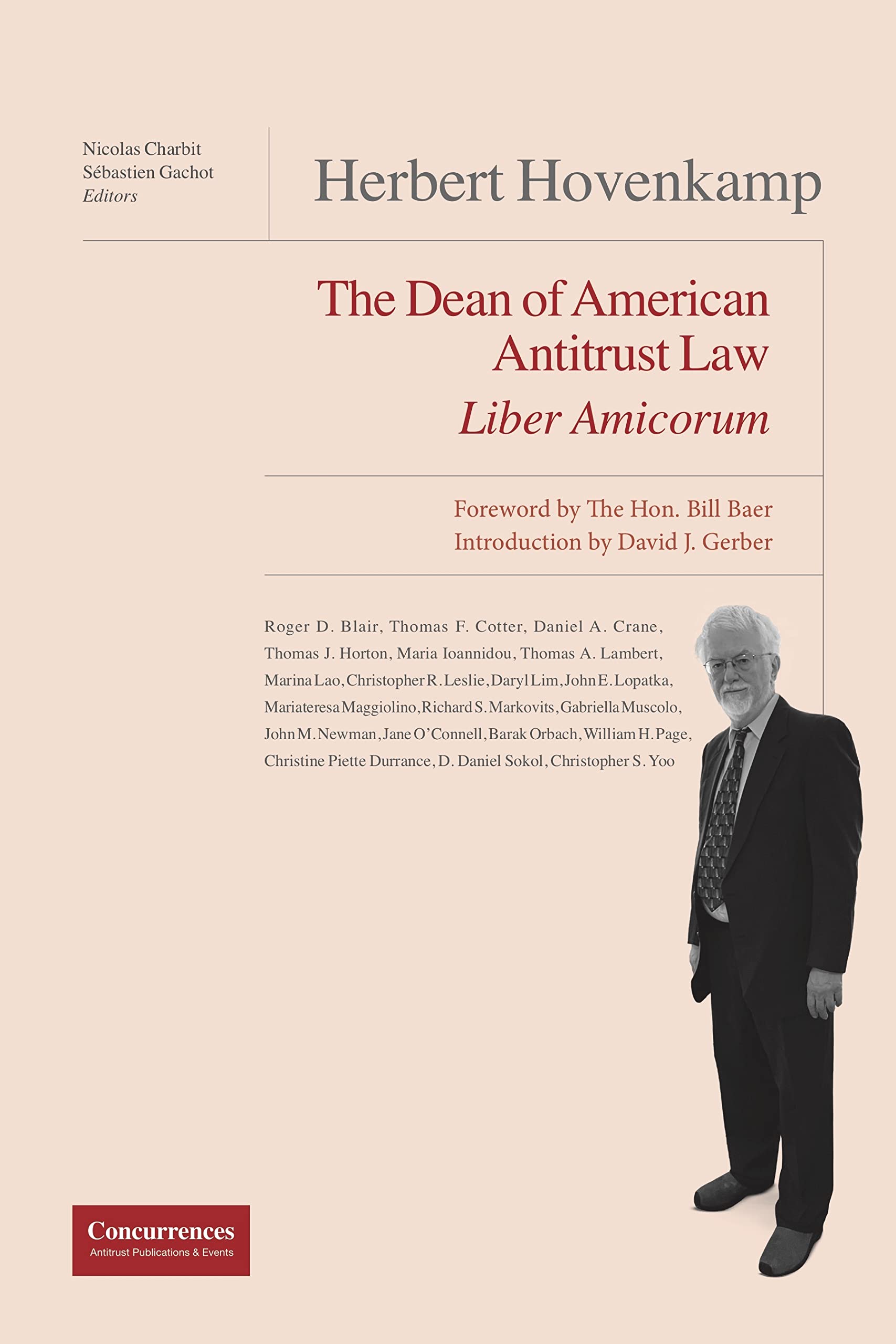 Herbert hovenkamp liber amicorum - the dean of american antitrust law book