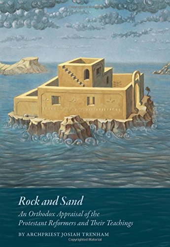 Rock and Sand by Archpriest Josiah Trenham (2015-03-16) Books