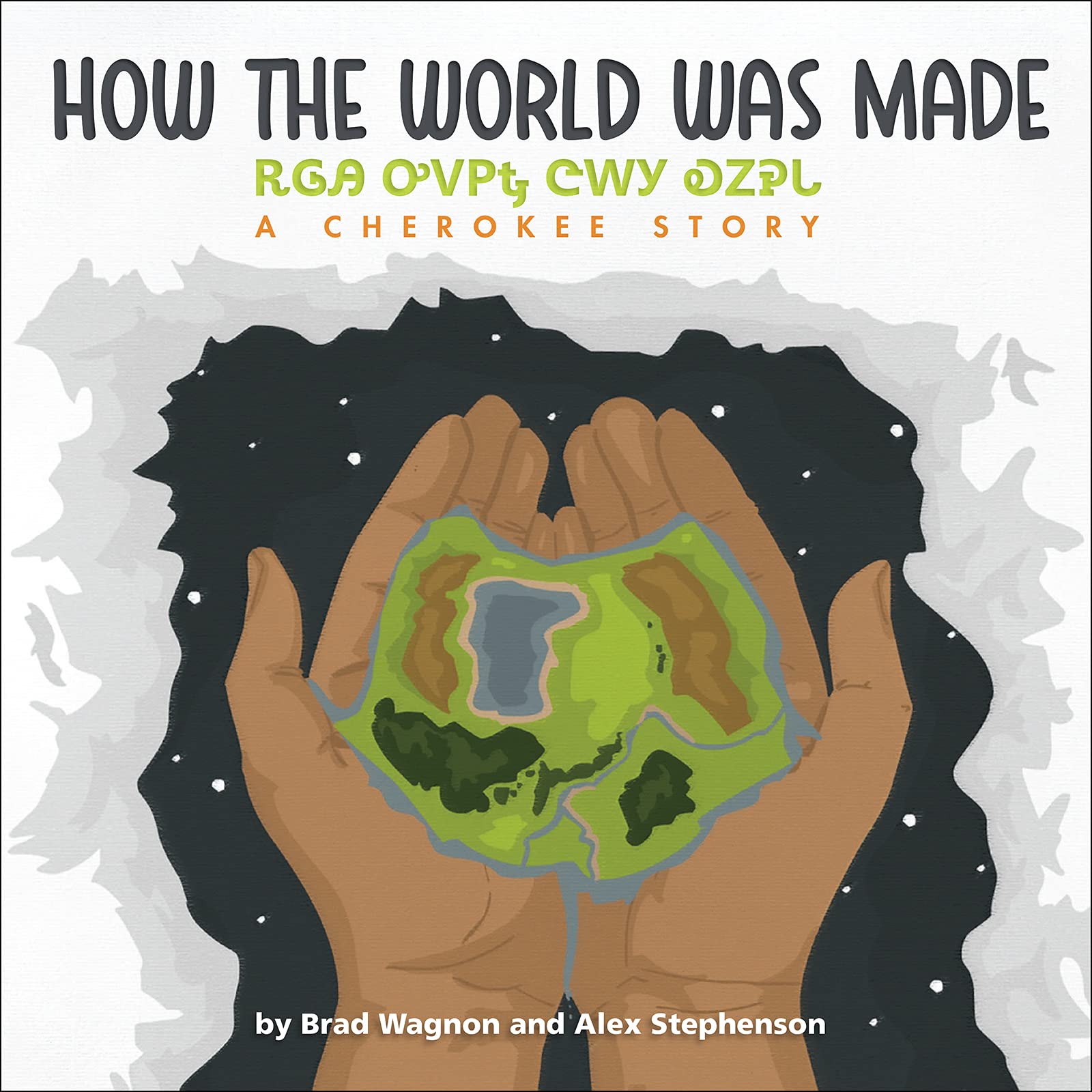 How the World Was Made: A Cherokee Story Non-fiction