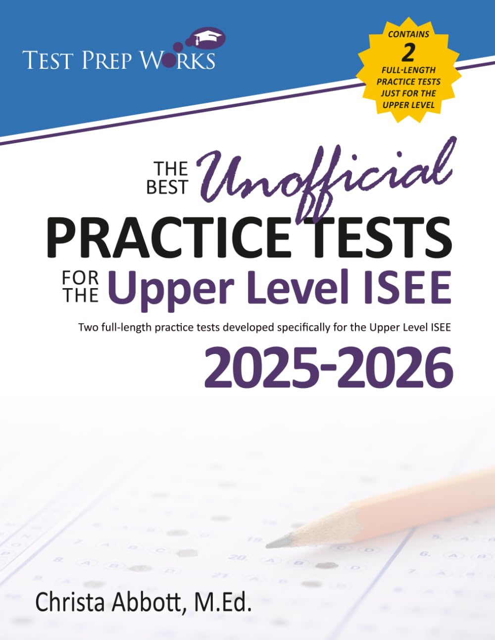 The Best Unofficial Practice Tests for the Upper Level ISEE Learning & Reference