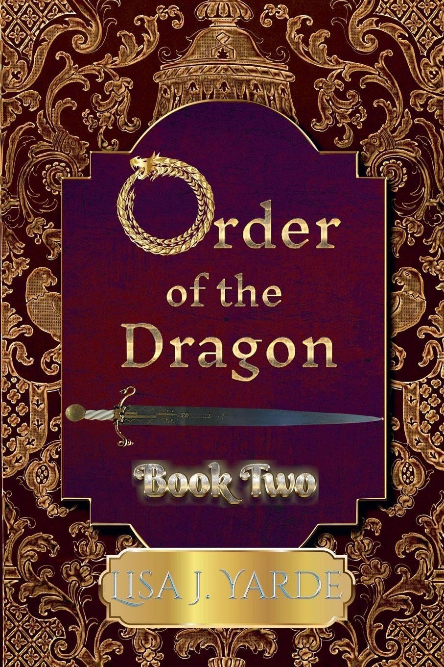 Order of the Dragon-Book Two Historical Fiction