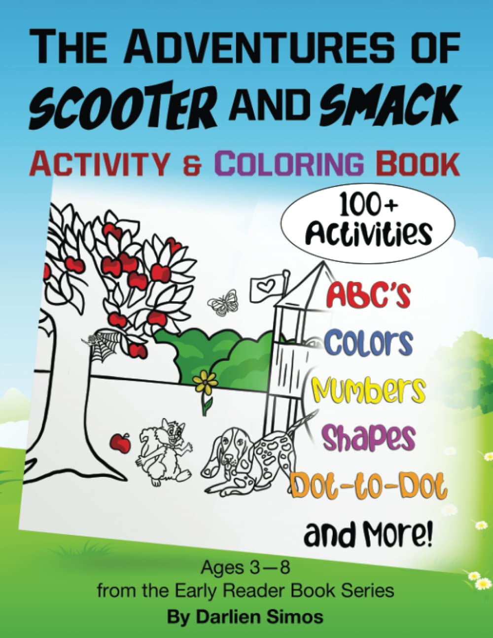 The Adventures of Scooter and Smack Coloring and Activity Book Non-fiction