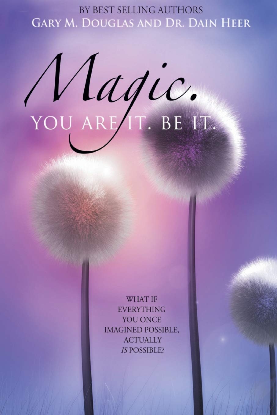 Magic. You Are It. Be It. Business, Finance & Career Books