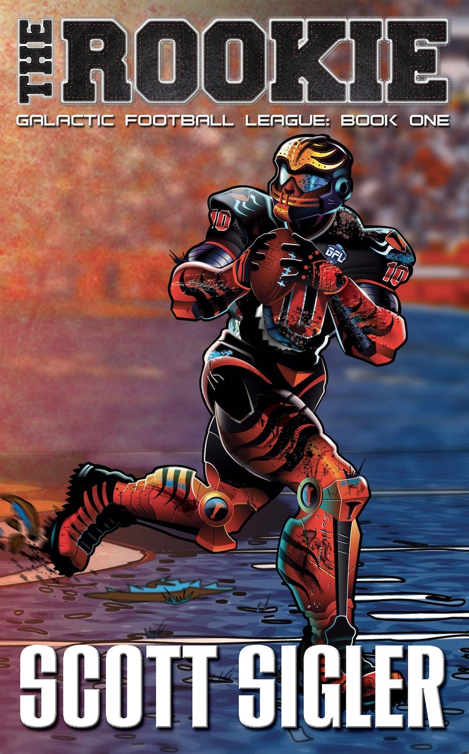 Rookie: Galactic Football League: Book One Action & Adventure