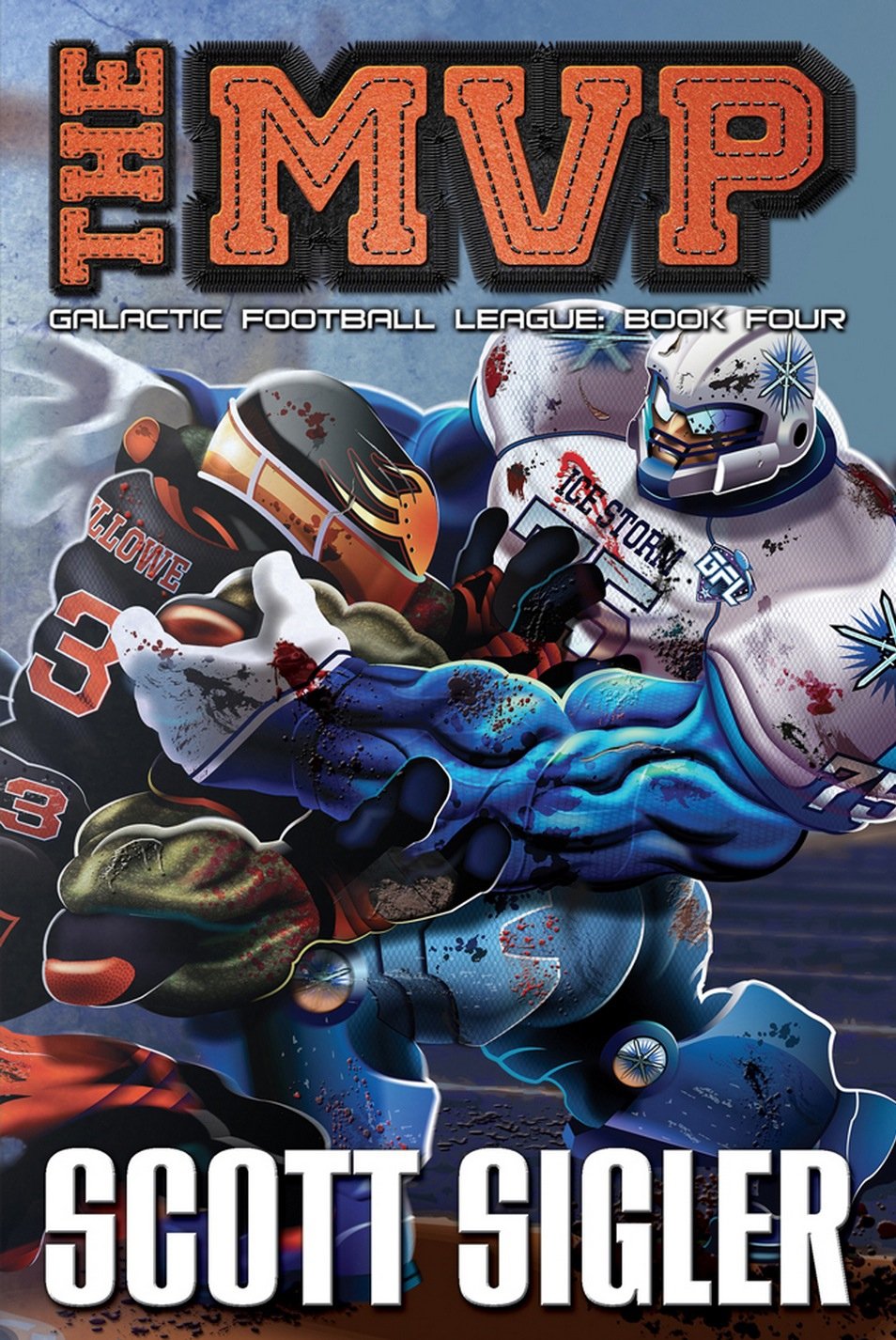 The MVP: Galactic Football League: Book Four Action & Adventure