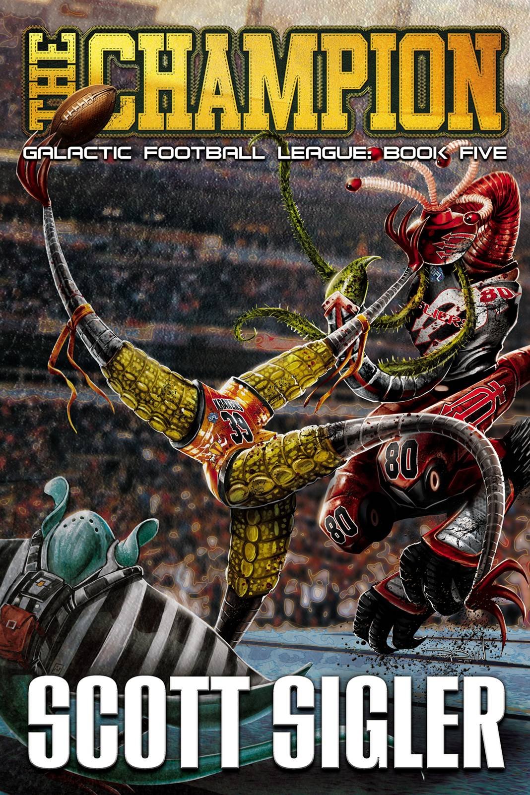 The Champion: Book V in the Galactic Football League Series Contemporary literature