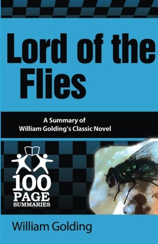 Lord of the Flies (100 Page Summaries) Learning & Reference
