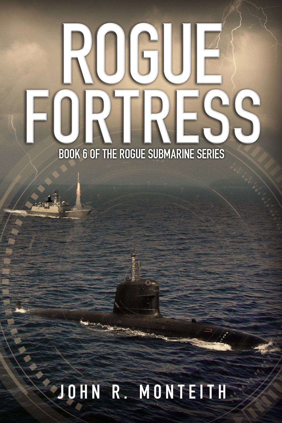 Rogue Fortress (Rogue Submarine, Band 6) Action & Adventure