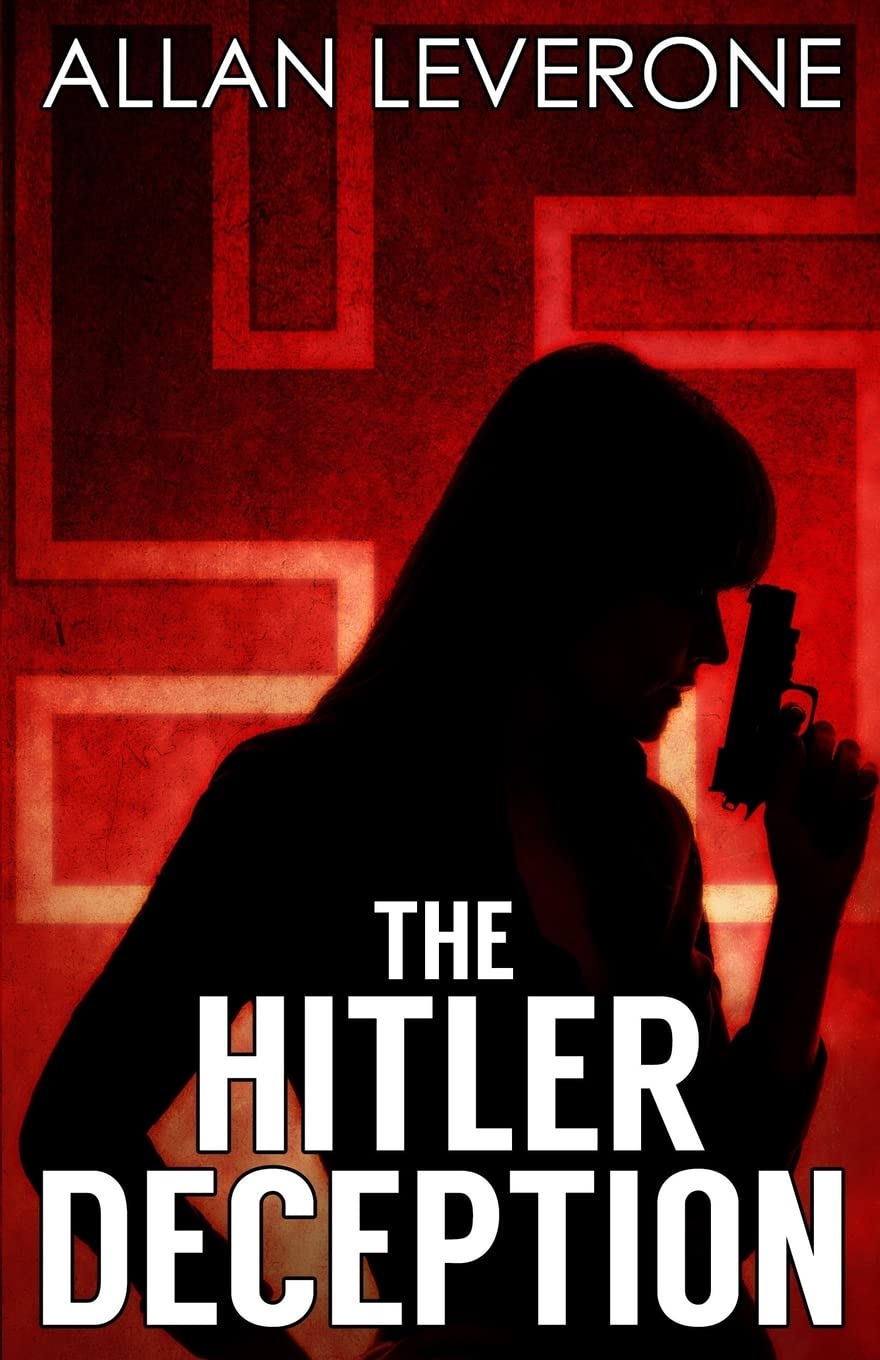 The Hitler Deception (Tracie Tanner Thrillers, Band 4) Suspense & Thrillers